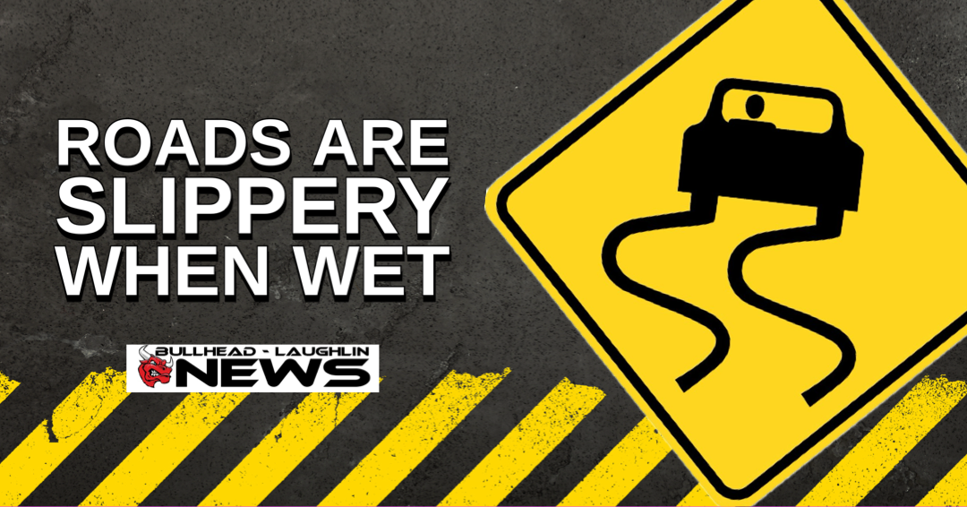 CAUTION: ROADS ARE SLIPPERY WHEN WET